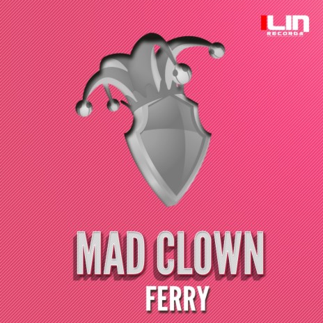 Mad Clown (Original Mix) | Boomplay Music