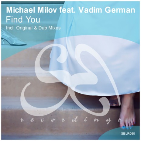 Find You (Dub Mix) ft. Vadim German