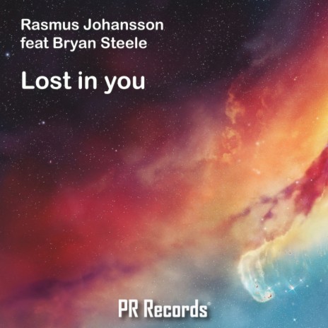 Lost In You (Original Mix) ft. Bryan Steele | Boomplay Music