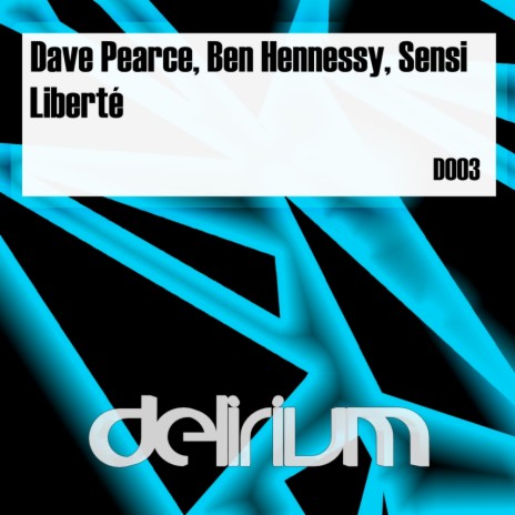 Liberté (Original Mix) ft. Ben Hennessy & Sensi | Boomplay Music