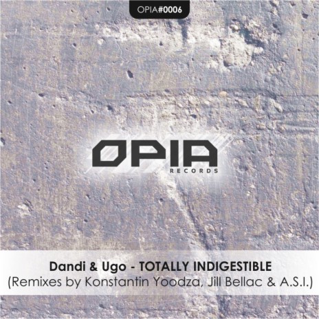 Totally Indigestible (Konstantin Yoodza Remix)