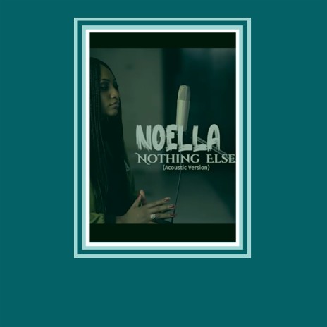 Nothing Else (Acoustic Version) | Boomplay Music