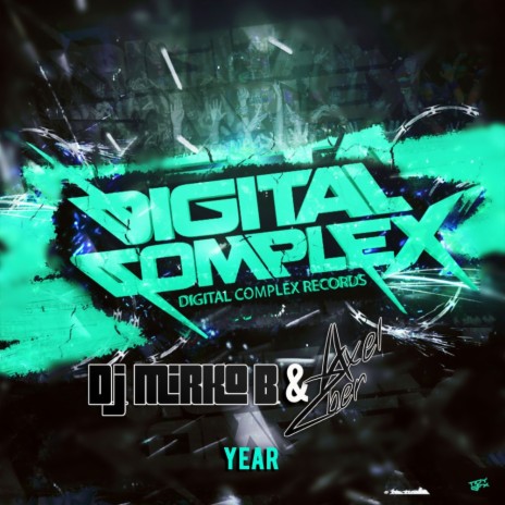 Year (Original Mix) ft. Axel Ziber | Boomplay Music
