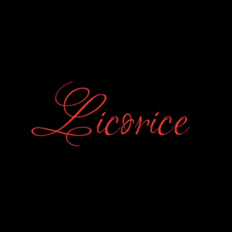 Licorice | Boomplay Music