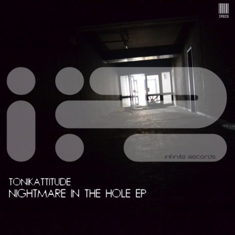 Nightmare In The Hole (Original Mix)