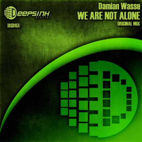 We Are Not Alone (Original Mix)