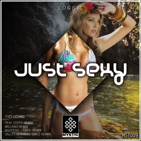 Just Sexy (Peal Steph Remix) | Boomplay Music