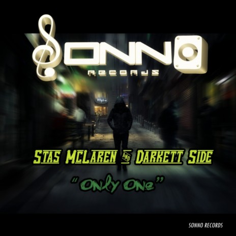 Only One (Original Mix) ft. Darkett Side