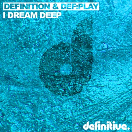 I Dream Deep (Original Mix) ft. Def:Play & Roland Clark