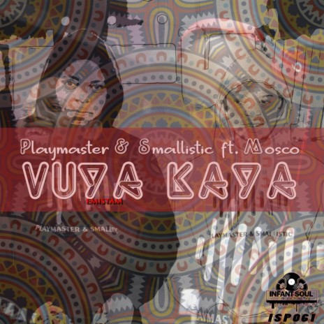 Vuya Kaya (Original Mix) ft. Smallistic & Mosco