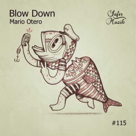 Blow Down (Original Mix)