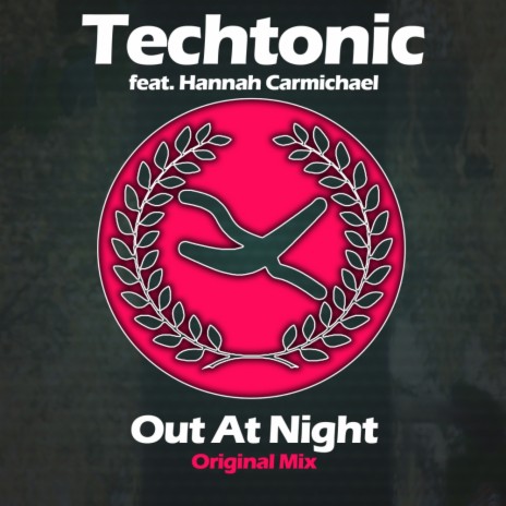 Out At Night (Original Mix) ft. Hannah Carmichael