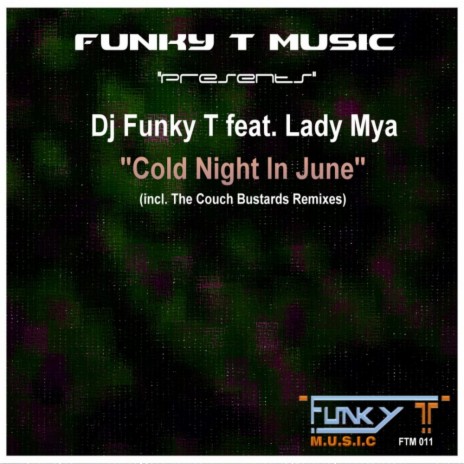 Cold Night In June (Dj Funky T's Afrotech Mix) ft. Lady Mya | Boomplay Music