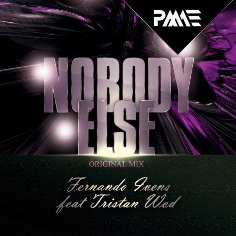 Nobody Else (Original Mix) ft. Tristan Wod