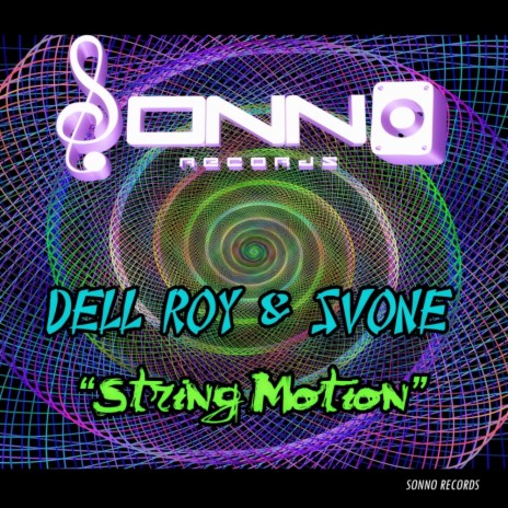 String Motion (Original Mix) ft. Svone