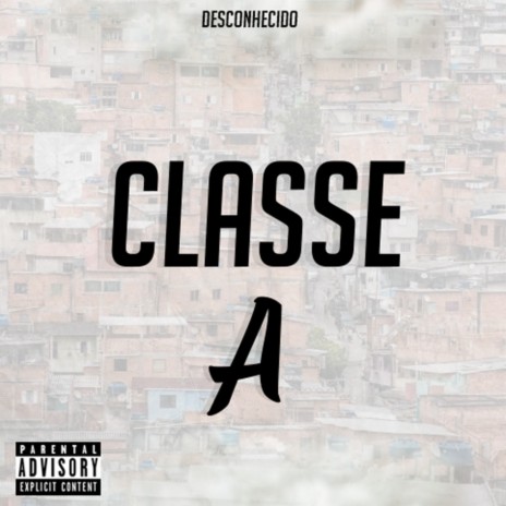 Classe A | Boomplay Music