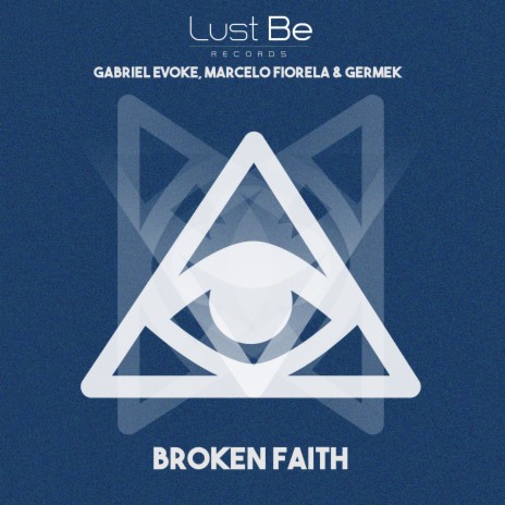 Unbroken Faith ft. Marcelo Fiorela & Germek | Boomplay Music