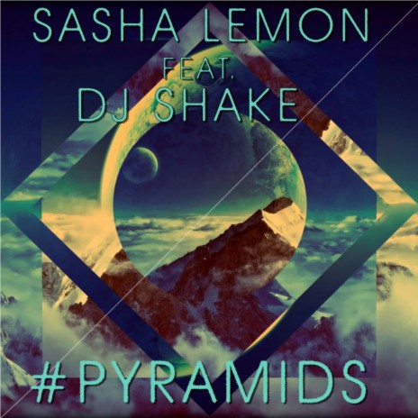 Pyramids (Original Mix) ft. DJ Shake | Boomplay Music