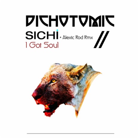 I Got Soul (Alexic Rod Remix)