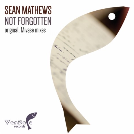 Not Forgotten (Original Mix)