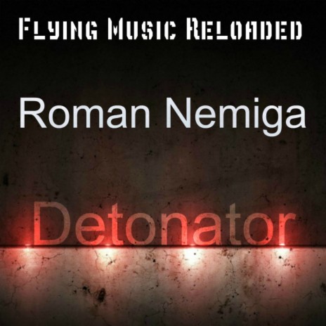 Detonator (Original Mix) | Boomplay Music