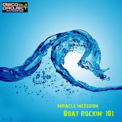 Boat Rockin 101 (Original Mix)