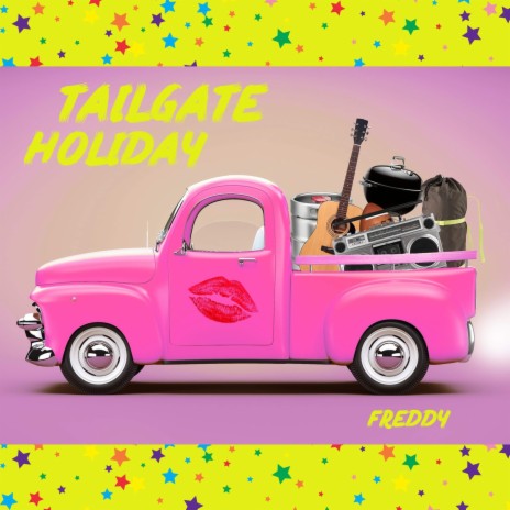 Tailgate Holiday | Boomplay Music