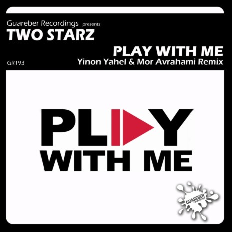 Play With Me (Yinon Yahel & Mor Avrahami Remix)