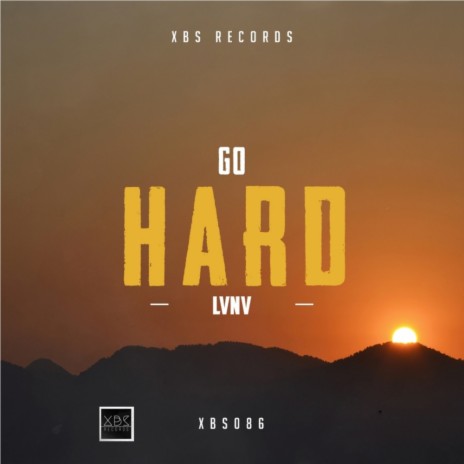 Go Hard (Original Mix) | Boomplay Music