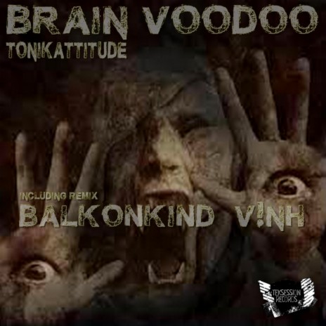 Brain Voodoo (V!nh Remix)