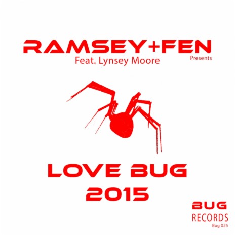 Love Bug 2015 (DJ Fen 2015 Remix) ft. Lynsey Moore | Boomplay Music