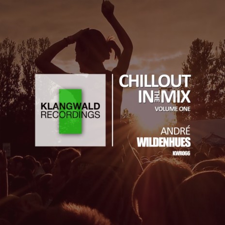 Chillout In The Mix, Vol. 01 (Continuous DJ Mix) | Boomplay Music