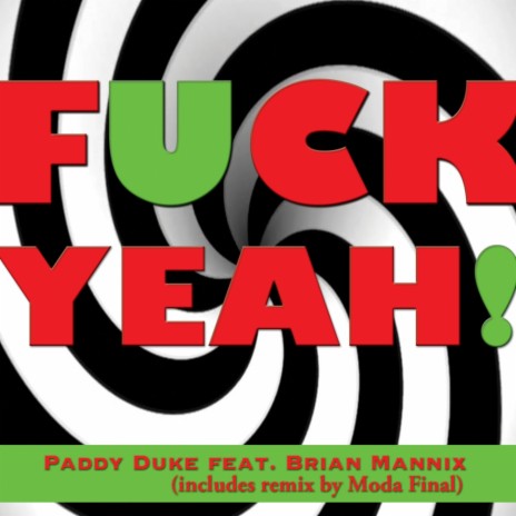 Fuck Yeah (I Take Drugs) (Moda Finale Remix) ft. Brian Mannix | Boomplay Music