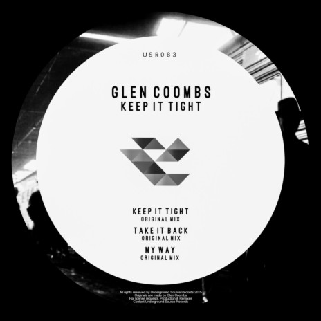 Keep It Tight (Original Mix)