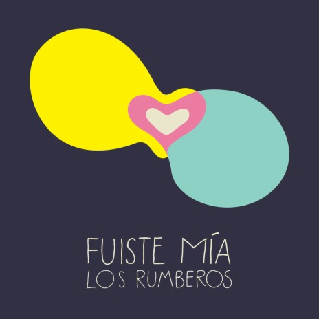 Fuiste Mía | Boomplay Music