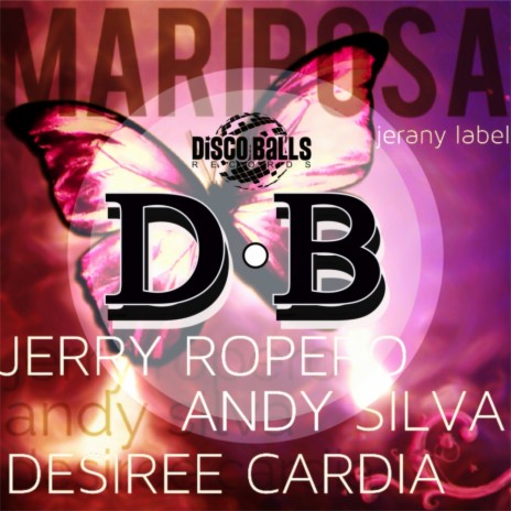 Mariposa (Radio Edit) ft. Andy Silva & Desiree Cardia