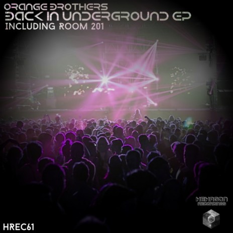 Back In Underground (Original Mix) | Boomplay Music