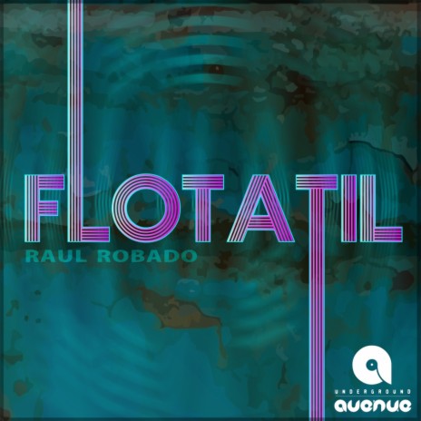 Flotatil (Original Mix)