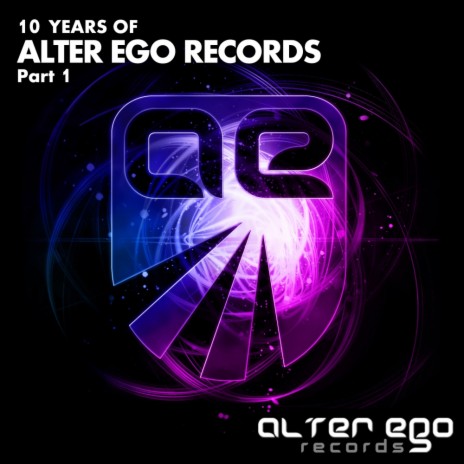 Alter Ego: 10 Years, Pt. 1 (Continuous Mix 02, 2015 Remixes)