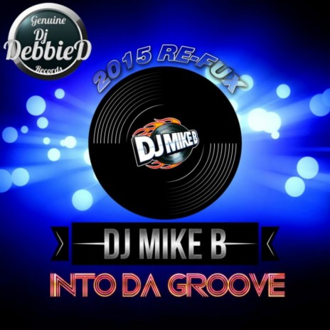 Into Da Groove (2015 Re-Fux)