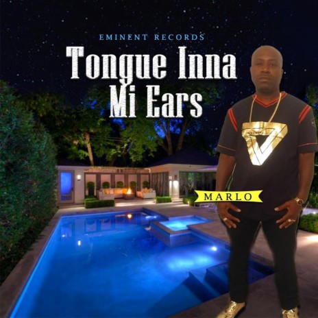 Tongue Inna Mi Ears | Boomplay Music