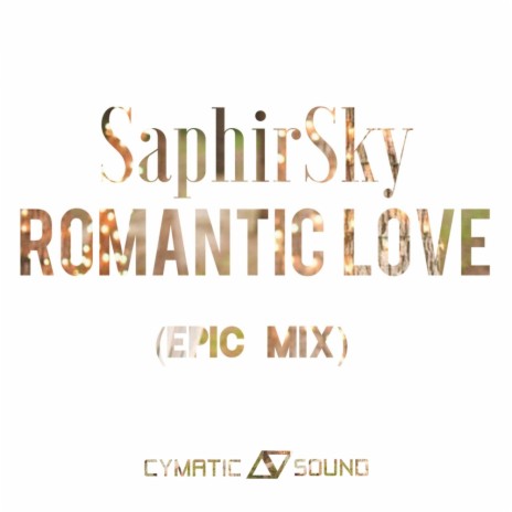 Romantic Love (Epic Mix) | Boomplay Music