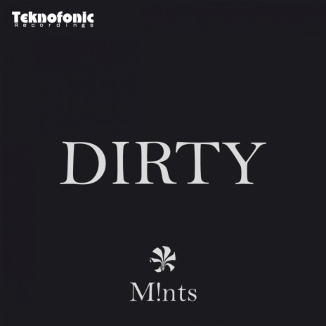 Dirty (Original Mix) | Boomplay Music