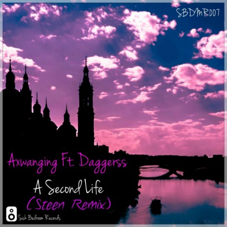 A Second Life (Steen Remix) ft. Daggers | Boomplay Music