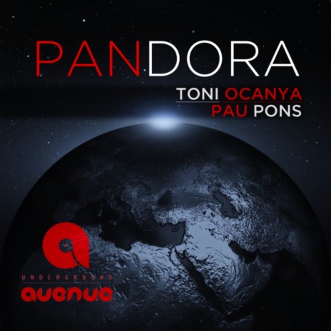 Pandora (Original Mix) ft. Pau Pons | Boomplay Music