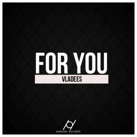 For You (Original Mix) | Boomplay Music