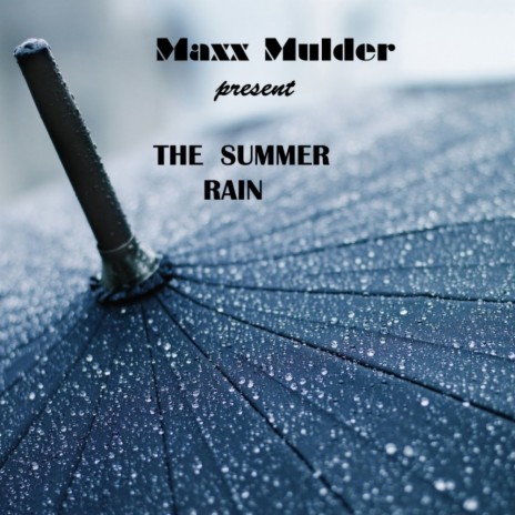 The Summer Rain (Original Mix)