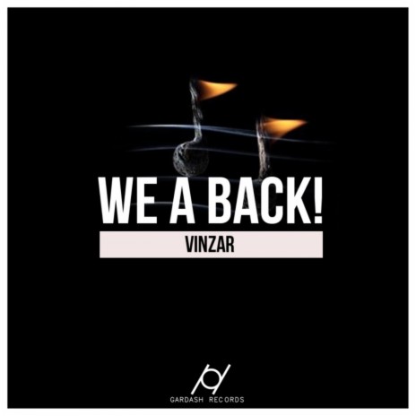 We A Back! (Original Mix)