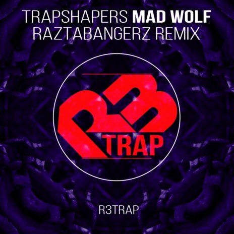 Mad Wolf (Raztabangerz Remix) | Boomplay Music