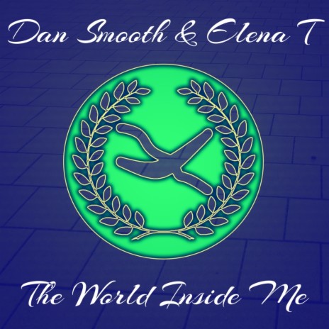 The World Inside Me (Original Mix) ft. Elena T